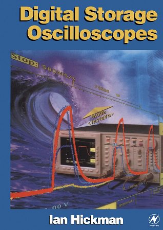 Digital Storage Oscilloscopes | Hickman Ian | ,  |  