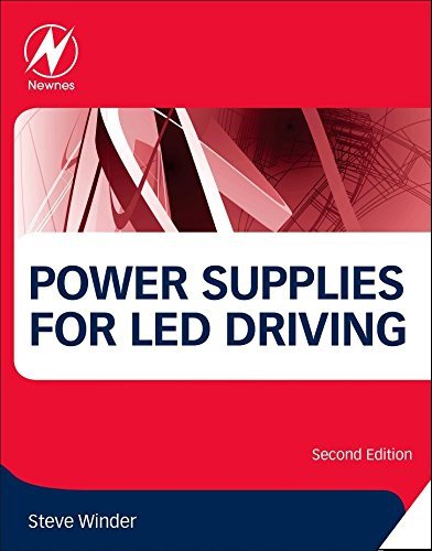 Power Supplies for LED Driving | Steve Winder | Электроника, радиотехника | Скачать бесплатно
