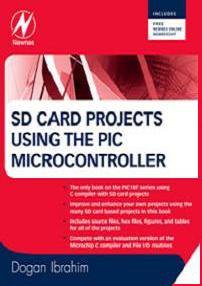 SD Card Projects using the PIC Microcontroller | Dogan Ibrahim | ,  |  