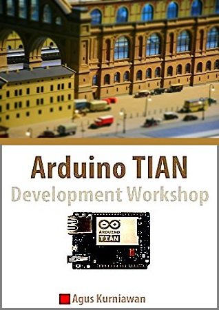 Arduino TIAN Development Workshop (+code) | Agus Kurniawan | Программирование | Скачать бесплатно