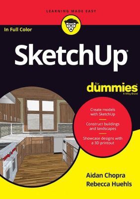 SketchUp For Dummies | Chopra A., Huehls R. |    |  