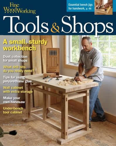 Fine Woodworking Tools & Shops 258 (Winter 2017)