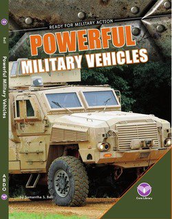 Powerful Military Vehicles | Samantha S. Bell | Военное оружие, техника | Скачать бесплатно