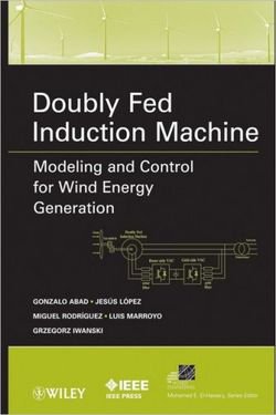 Doubly Fed Induction Machine: Modeling and Control for Wind Energy Generation Applications