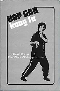 Hop Gar Kung Fu | David Chin, Michael Staples |   |  