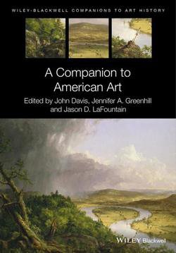 A Companion to American Art | John Davis, Jennifer A. Greenhill |    |  