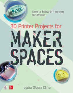 3D Printer Projects for Makerspaces | Lydia Sloan Cline | ,  |  