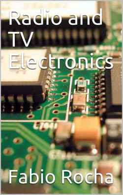 Radio and TV Electronics | Fabio Rocha | ,  |  