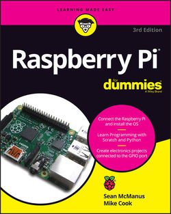Raspberry Pi For Dummies, 3rd Edition | Sean McManus, Mike Cook | ,  |  