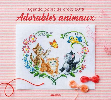 Agenda Point de Croix 2018 - Adorables Animaux