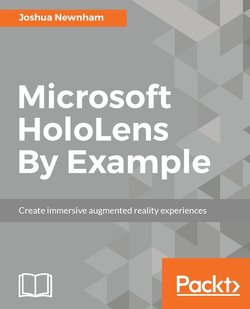 Microsoft HoloLens By Example | Joshua Newnham | Программирование | Скачать бесплатно