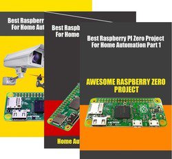 Best Raspberry PI Zero Project For Home Automation Part 1-3