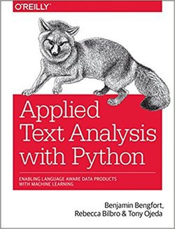 Applied Text Analysis with Python: Enabling Language Aware Data Products with Machine Learning | Benjamin Bengfort, Rebecca Bilbro, Tony Ojeda |  |  