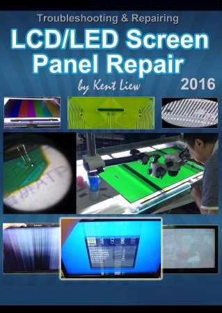 LCD/LED Screen Panel Repair Guide | Kent Liew | Электроника, радиотехника | Скачать бесплатно