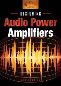 Designing Audio Power Amplifiers | Cordell B. | Электроника, радиотехника | Скачать бесплатно
