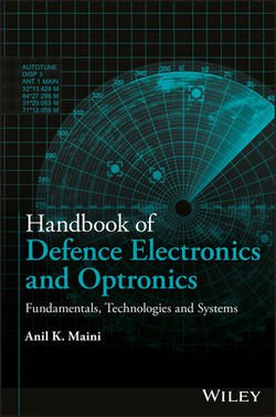 Handbook of Defence Electronics and Optronics: Fundamentals, Technologies and Systems | Anil K. Main | Электроника, радиотехника | Скачать бесплатно
