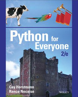 Python for Everyone, 2nd Edition | Cay S. Horstmann, Rance D. Necaise | Программирование | Скачать бесплатно