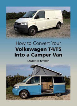 How to Convert your Volkswagen T4/T5 into a Camper Van | Lawrence Butcher |  |  