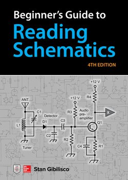 Beginner's Guide to Reading Schematics, 4th Edition | Stan Gibilisco | ,  |  