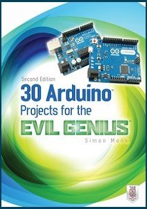 30 Arduino Projects for the Evil Genius (+code) | Simon Monk | Программирование | Скачать бесплатно