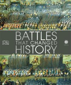Smithsonian: Battles that Changed History | Philip Parker, R.G. Grant |    |  