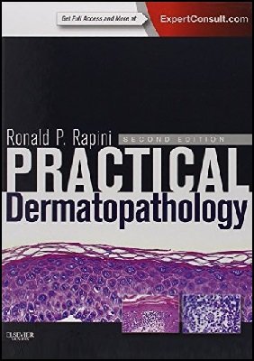 Practical Dermatopathology | Ronald P. Rapini |   |  