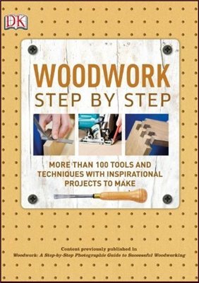 Woodwork Step by Step | DK Publishing | , ,  |  
