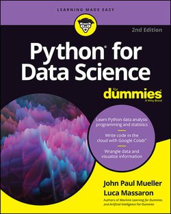 Python for Data Science For Dummies, 2nd Edition | John Paul Mueller, Luca Massaron | Программирование | Скачать бесплатно