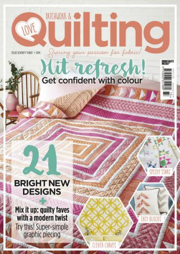 Love Patchwork & Quilting 73 2019