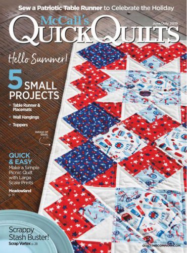 McCall’s Quick Quilts Vol.24 №4 2019 | Редакция журнала | Сделай сам, рукоделие | Скачать бесплатно