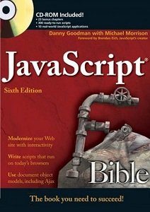 JavaScript Bible, Sixth Edition | Danny Goodman, Michael Morrison | Программирование | Скачать бесплатно