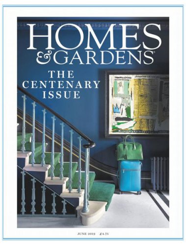 Homes & Gardens UK - June 2019 | Редакция журнала | Дизайн и графика | Скачать бесплатно