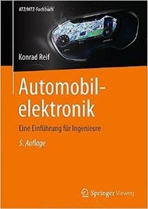 Automobilelektronik: Eine Einführung für Ingenieure | Konrad Reif |  |  