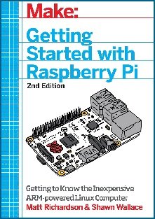 Make: Getting Started with Raspberry Pi: Electronic Projects with the Low-Cost Pocket-Sized Computer | Matt Richardson, Shawn Wallace | Программирование | Скачать бесплатно