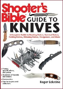 Shooter's Bible Guide to Knives | Roger Eckstine |  |  