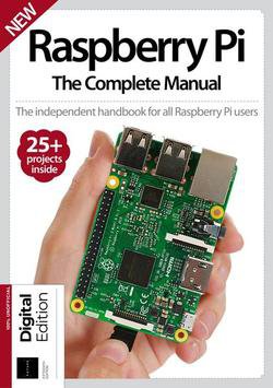 Raspberry Pi The Complete Manual 15th Edition 2019 | Jon White (Editor) | ,  |  