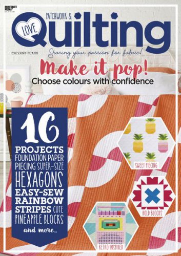 Love Patchwork & Quilting 75 2019 |   |  ,  |  
