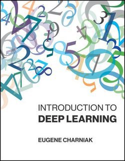 Introduction to Deep Learning (The MIT Press) | Eugene Charniak | Программирование | Скачать бесплатно