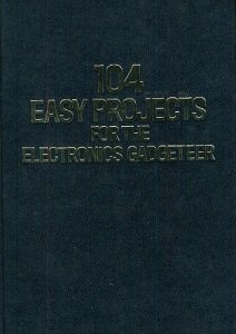 104 EASY Projects for the Electronics Gadgeteer | Robert M. Brown | ,  |  
