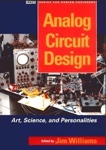 Analog Circuit Design: Art, Science and Personalities | Jim Williams | ,  |  