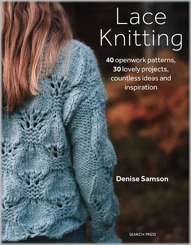 Lace Knitting | Denise Samson | Умелые руки, шитьё, вязание | Скачать бесплатно