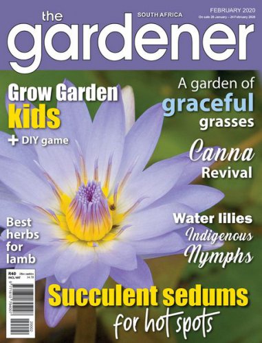 The Gardener South Africa - February 2020 |   | , ,  |  