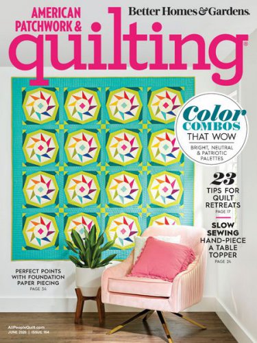 American Patchwork & Quilting 164 2020 |   |  ,  |  