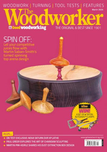 The Woodworker & Woodturner - March 2020 | Редакция журнала | Сделай сам, рукоделие | Скачать бесплатно