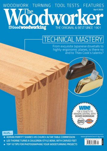 The Woodworker & Woodturner - April 2020 |   |  ,  |  