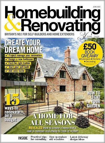 Homebuilding & Renovating - June 2020 |   | ,  |  