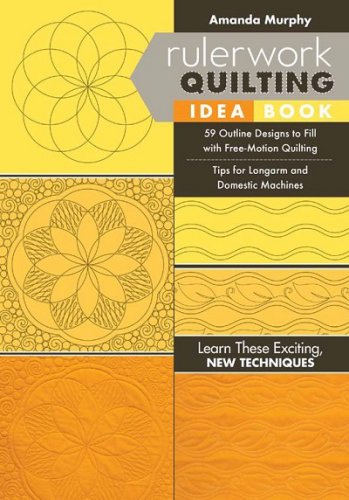 Rulerwork Quilting Idea Book | Amanda Murphy |  , ,  |  