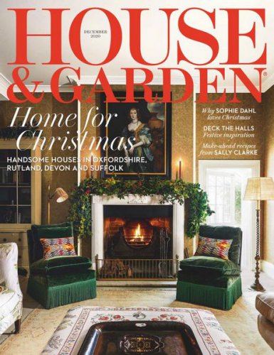 House & Garden UK - December 2020 | Редакция журнала | Архитектура, строительство | Скачать бесплатно