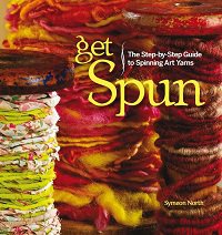 Get Spun: The Step-by-Step Guide to Spinning Art Yarns | Symeon North |  , ,  |  