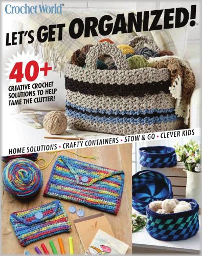 Crochet World. Let's get organized! - Spring 2021 |   |    |  